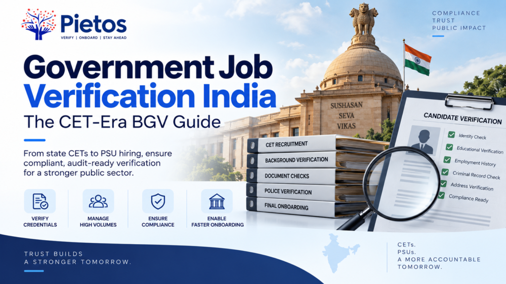 Pietos infographic on government job verification in India, showing CET recruitment, PSU background verification, document and police checks, credential verification, compliance, and faster onboarding.
