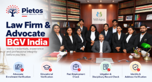 Pietos law firm and advocate background verification in India, featuring a legal team and key screening checks, including advocate enrollment, educational qualifications, past employment, litigation and disciplinary records, and identity and address verification.